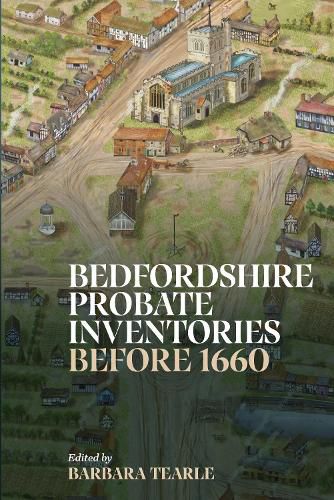 Cover image for Bedfordshire Probate Inventories before 1660