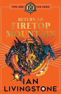 Cover image for Fighting Fantasy: Return to Firetop Mountain