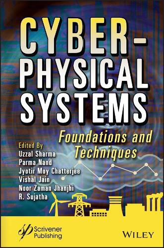 Cyber-Physical Systems: Foundations and Techniques