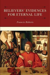 Cover image for Believers' Evidences for Eternal Life