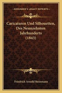 Cover image for Caricaturen Und Silhouetten, Des Neunzehnten Jahrhunderts (1843)