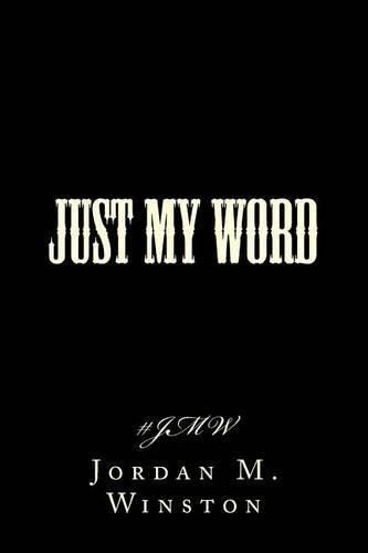 Cover image for Just My Word #JMW