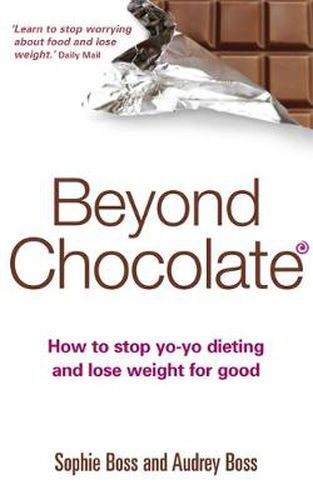 Cover image for Beyond Chocolate: The mindful way to a healthy relationship with food and your body