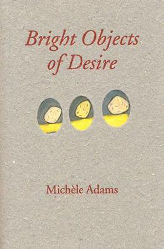 Cover image for Bright Object of Desire
