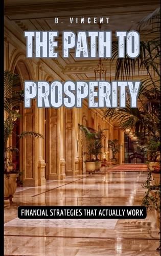 The Path to Prosperity