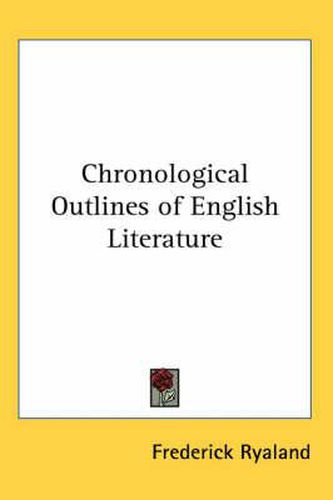 Cover image for Chronological Outlines of English Literature