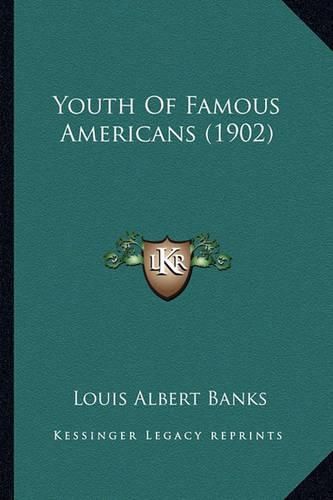 Youth of Famous Americans (1902)