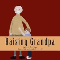 Cover image for Raising Grandpa