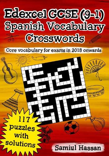 Cover image for Edexcel GCSE (9-1) Spanish Vocabulary Crosswords: 117 crossword puzzles covering core vocabulary for exams in 2018 onwards