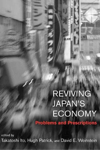 Cover image for Reviving Japan's Economy: Problems and Prescriptions