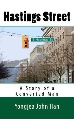 Cover image for Hastings Street: A Story of a Converted Man