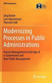 Cover image for Modernizing Processes in Public Administrations: Process Management in the Age of e-Government and New Public Management