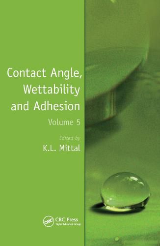 Cover image for Contact Angle, Wettability and Adhesion, Volume 5