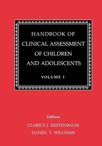 Cover image for Handbook of Clinical Assessment of Children and Adolescents (Vol. 1)