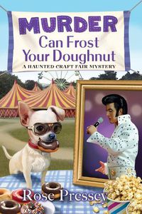Cover image for Murder Can Frost Your Doughnut