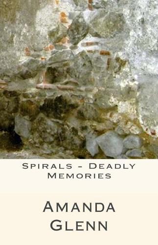 Cover image for Spirals - Deadly Memories