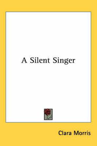 Cover image for A Silent Singer