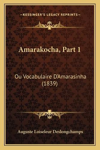 Amarakocha, Part 1: Ou Vocabulaire D'Amarasinha (1839)