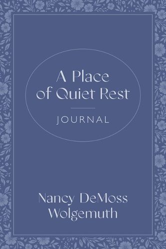 Cover image for Place of Quiet Rest Journal, A