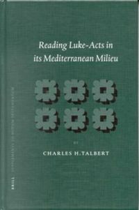 Cover image for Reading Luke-Acts in its Mediterranean Milieu