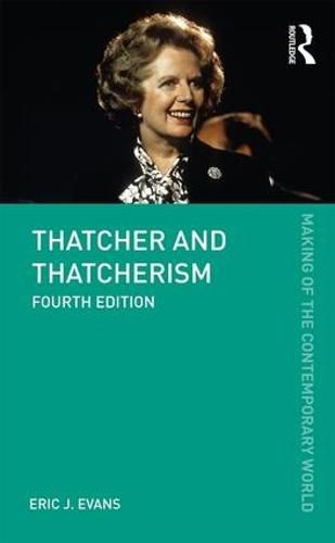 Cover image for Thatcher and Thatcherism