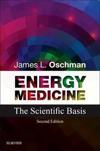 Cover image for Energy Medicine: The Scientific Basis