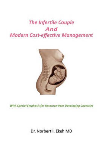 Cover image for The Infertile Couple And Modern Cost-effective Management