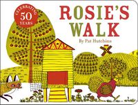 Cover image for Rosie's Walk: 50th anniversary cased board book edition