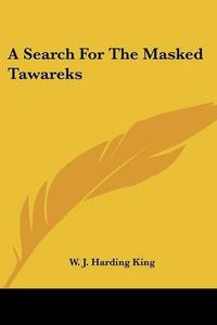 Cover image for A Search for the Masked Tawareks