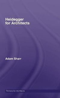 Cover image for Heidegger for Architects