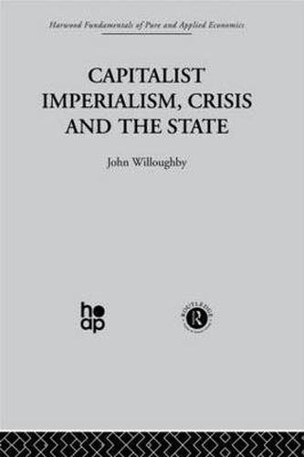 Cover image for Capitalist Imperialism, Crisis and the State