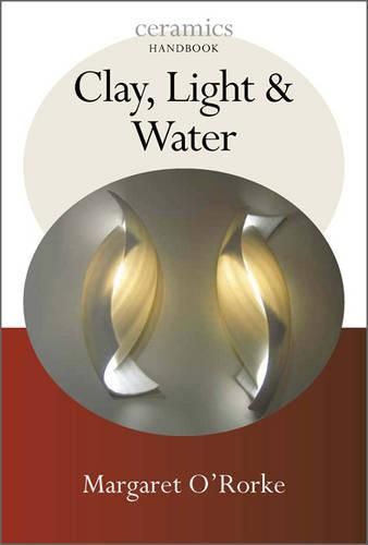 Cover image for Clay, Light, and Water