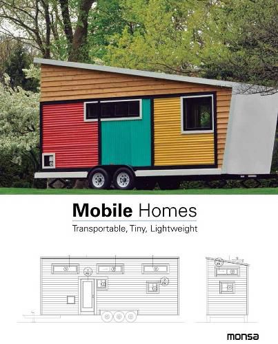 Cover image for Mobile Homes - Transportable, Tiny, Lightweight