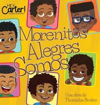 Cover image for Morenitos Alegres Somos