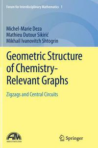 Cover image for Geometric Structure of Chemistry-Relevant Graphs: Zigzags and Central Circuits