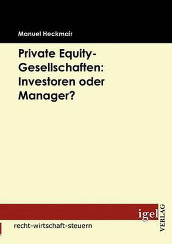 Cover image for Private Equity-Gesellschaften: Investoren oder Manager?