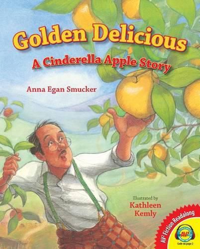 Cover image for Golden Delcious: A Cinderella Apple Story