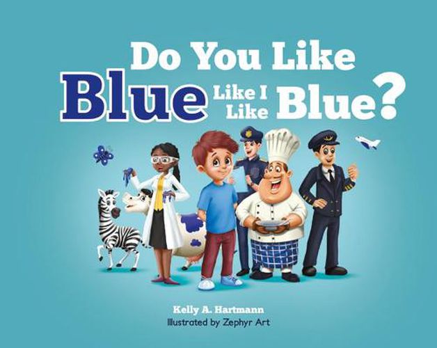 Cover image for Do You Like Blue Like I Like Blue?