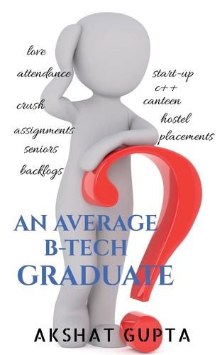 Cover image for An Average B-Tech Graduate