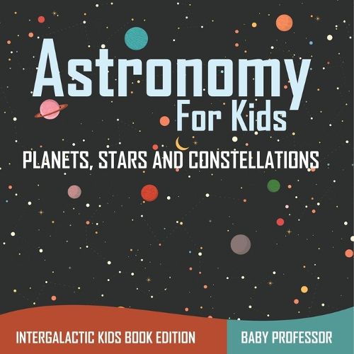 Cover image for Astronomy For Kids