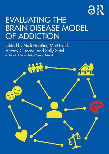 Cover image for Evaluating the Brain Disease Model of Addiction