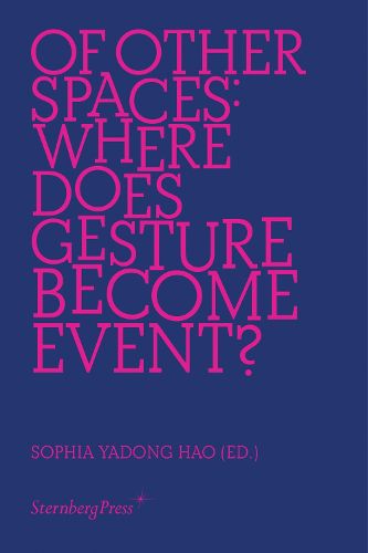 Of Other Spaces: Where Does Gesture Become Event?