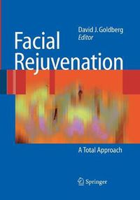 Cover image for Facial Rejuvenation: A Total Approach