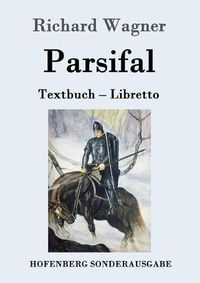 Cover image for Parsifal: Textbuch - Libretto