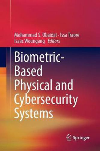 Cover image for Biometric-Based Physical and Cybersecurity Systems