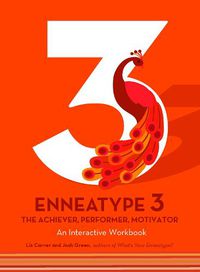 Cover image for Enneatype 3: The Achiever, Performer, Motivator: An Interactive Workbook