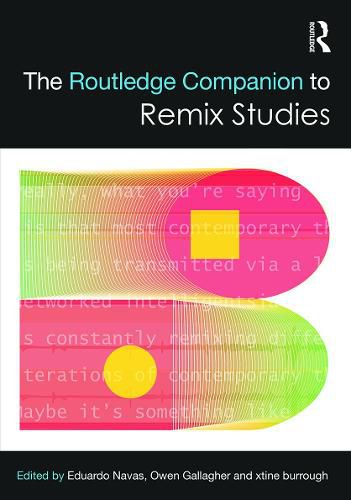 The Routledge Companion to Remix Studies