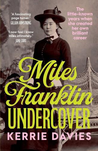 Cover image for Miles Franklin Undercover