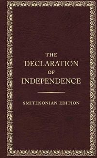 Cover image for The Declaration of Independence - Smithsonian Edition