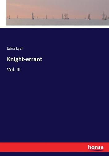 Cover image for Knight-errant: Vol. III